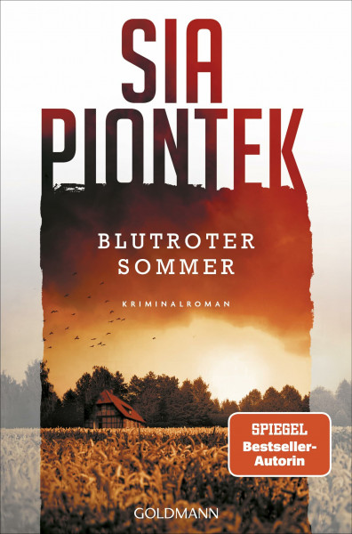 Blutroter Sommer: Kriminalroman - Der dritte hochspannende Fall für Carla Seidel von SPIEGEL-Bestsellerautorin Sia Piontek (Ein Carla-Seidel-Krimi, Band 3)