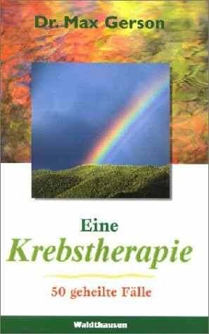 Eine Krebstherapie: Fünfzig geheilte Fälle