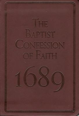 Baptist Confession of Faith 1689