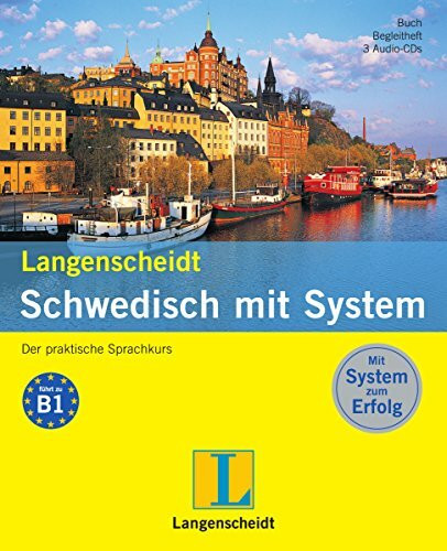 Langenscheidt Schwedisch mit System - Sprachkurs für Anfänger und Fortgeschrittene: Der praktische Sprachkurs (Langenscheidt Sprachkurse mit System)