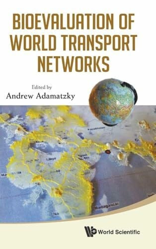 BIOEVALUATION OF WORLD TRANSPORT NETWORK
