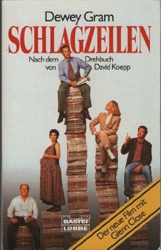 Schlagzeilen (Allgemeine Reihe. Bastei Lübbe Taschenbücher)