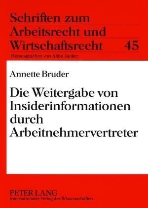 Die Weitergabe von Insiderinformationen durch Arbeitnehmervertreter