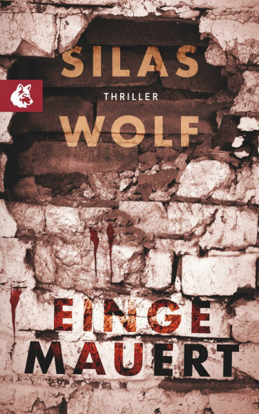 Eingemauert: Thriller - Der zehnte Fall für Jonas Starck (Ein Fall für Jonas Starck, Band 10)