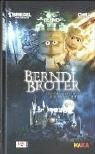 Bernd das Brot - Berndi Broter und der Kasten der Katastrophen. Das Buch zum Film