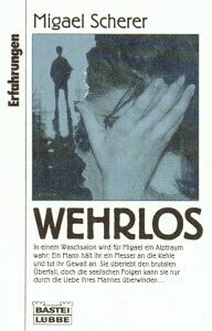 Wehrlos (Erfahrungen. Bastei Lübbe Taschenbücher)
