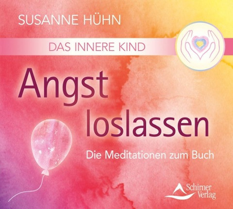 Das Innere Kind - Angst loslassen