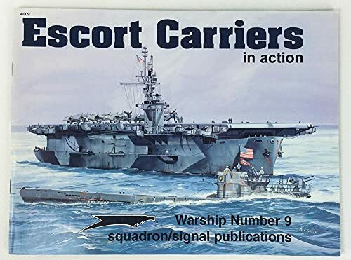 Escort Carriers Cve in Action (Warships in Action Series)