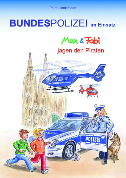 Bundespolizei im Einsatz: Max & Fabi jagen den Piraten