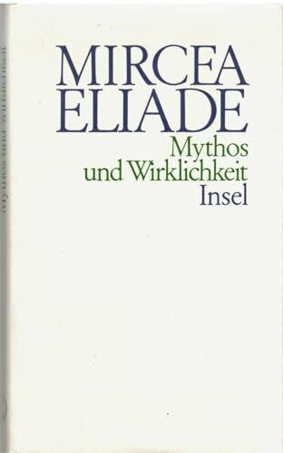 Mythos und Wirklichkeit: Aus dem Französischen von Eva Moldenhauer