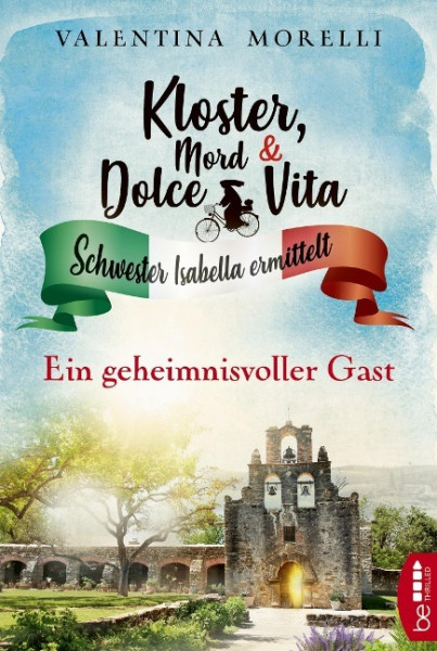 Kloster, Mord und Dolce Vita - Ein geheimnisvoller Gast