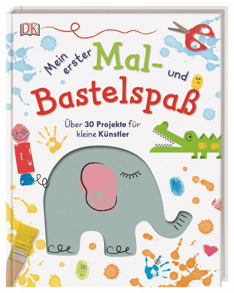 Mein erster Mal- und Bastelspaß: Über 30 Projekte für kleine Künstler. Mit Elefanten-Schablone und weiteren Mal-Vorlagen