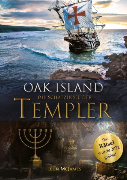 Oak Island - Die Schatzinsel der Templer