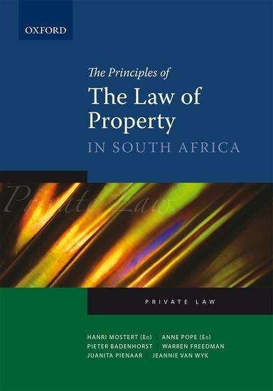 The Principles of the Law of Property in South Africa