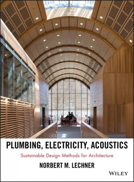 Plumbing, Electricity, Acoustics