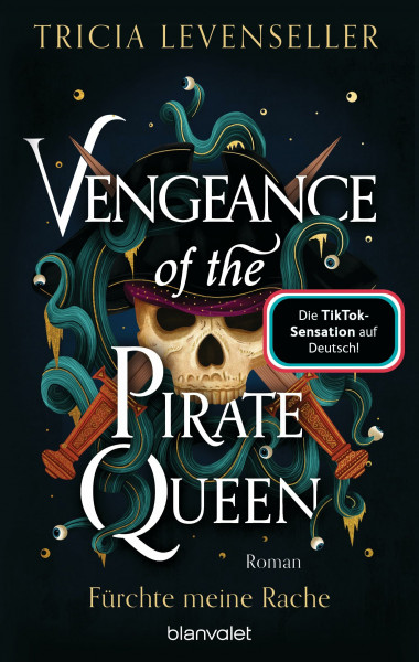 Vengeance of the Pirate Queen - Fürchte meine Rache: Roman - Süchtig machende Romantasy auf hoher See von der US-Bestsellerautorin und TikTok-Sensation (Pirate-Queen-Saga, Band 3)