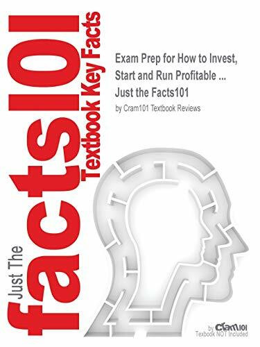 Exam Prep for How to Invest, Start and Run Profitable ... (Just the Facts101)