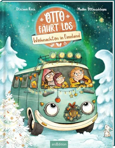 OTTO fährt los – Weihnachten in Finnland: Bilderbuch für alle Vanlife-Fans & Camper-Kinder, Reisen mit dem Bus | Abenteuer für Kinder ab 4 Jahren