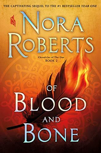 Of Blood and Bone (Chronicles of the One, 2) Of Blood and Bone (Chronicles of the One, 2)