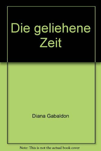 Die geliehene Zeit