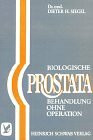 Biologische Prostata-Behandlung ohne Operation