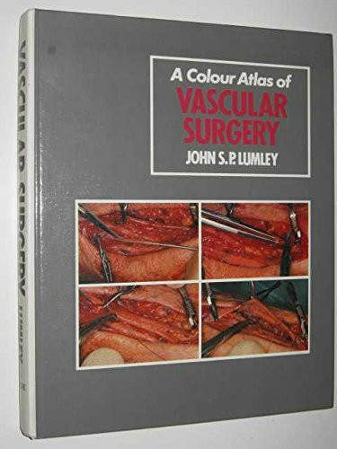 A Colour Atlas of Vascular Surgery