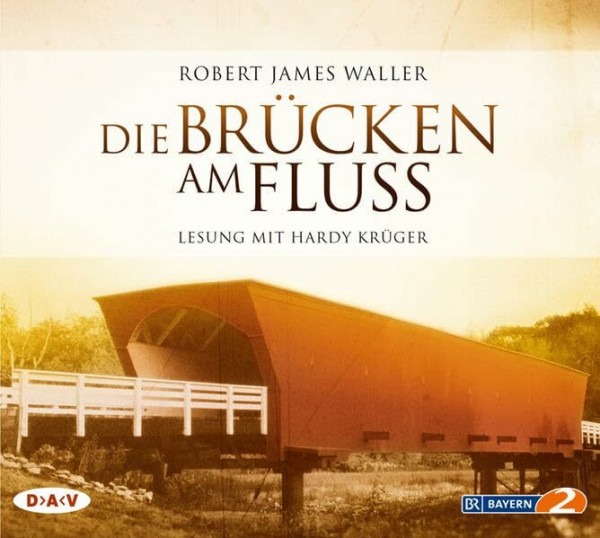 Die Brücken am Fluss: Ungekürzte Lesung mit Hardy Krüger (4 CDs)