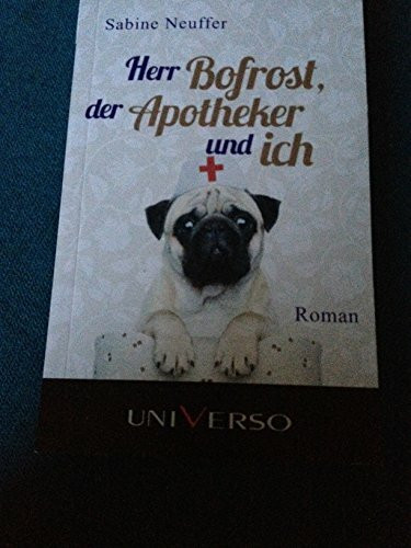 Herr Bofrost, der Apotheker und ich