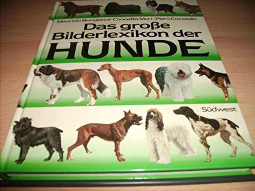 Das große Bilderlexikon der Hunde