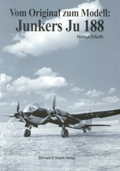 Vom Original zum Modell, Junkers Ju 188