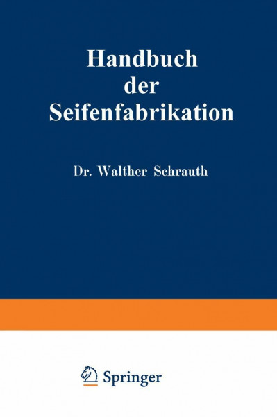 Handbuch der Seifenfabrikation (German Edition)