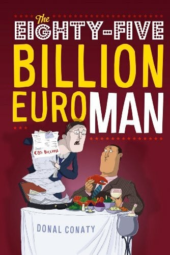 The Eighty-five Billion Euro Man