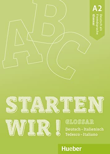 Starten wir! A2: Deutsch als Fremdsprache / Glossar Deutsch-Italienisch