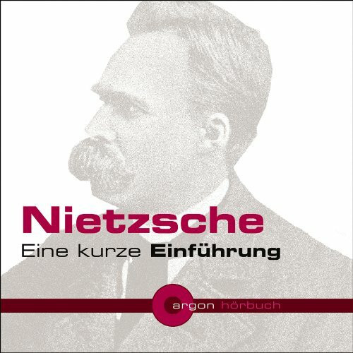 Nietzsche. Eine kurze Einführung