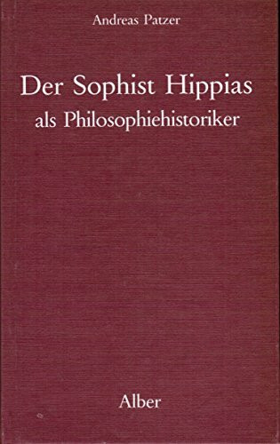 Der Sophist Hippias als Philosophiehistoriker