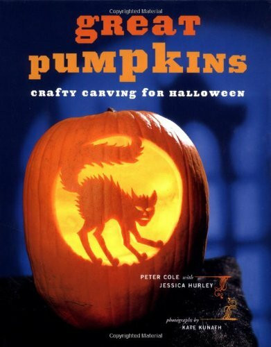 Great Pumpkins: Crafty Carvings for Halloween: Crafty Carving for Halloween