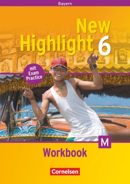 New Highlight 6: 10. Jahrgangsstufe. Workbook. Bayern