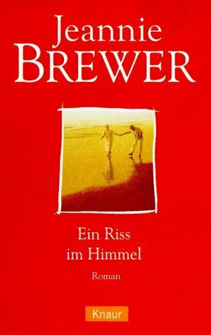 Ein Riss im Himmel
