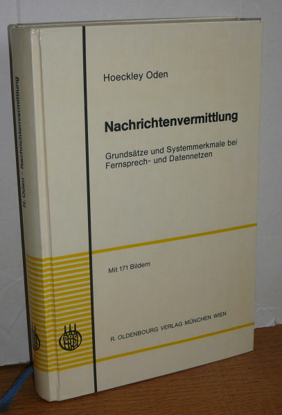 Nachrichtenvermittlung.: Grundsätze und Systemmerkmale bei Fernsprech- und Datennetzen.