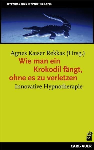 Wie man ein Krokodil fängt, ohne es zu verletzen: Innovative Hypnotherapie