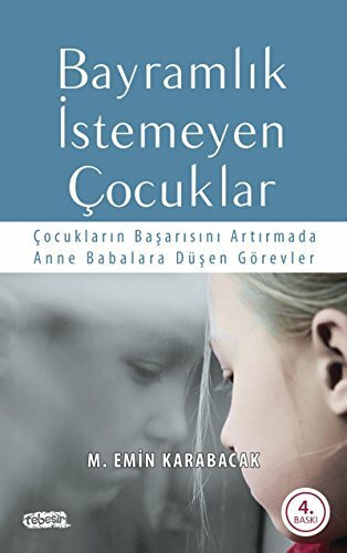 BAYRAMLIK İSTEMEYEN ÇOCUKLAR