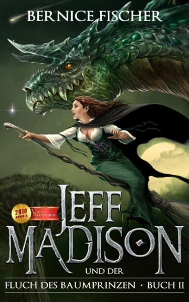 Jeff Madison und der Fluch des Baumprinzen - Buch II