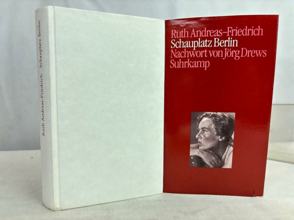 Schauplatz Berlin: Tagebuchaufzeichnungen 1945 bis 1948
