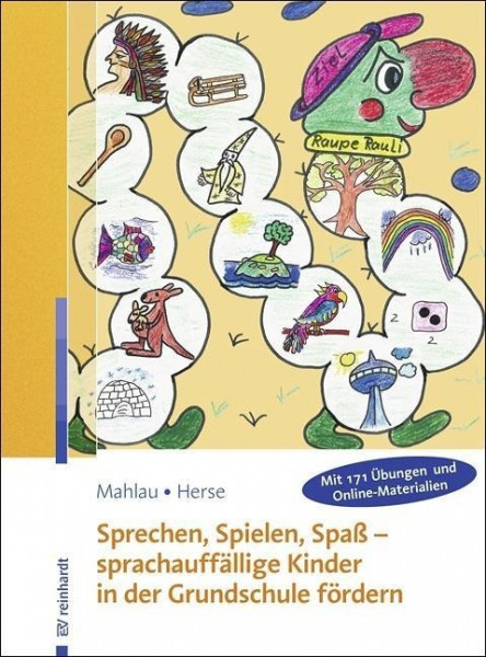 Sprechen, Spielen, Spaß - sprachauffällige Kinder in der Grundschule fördern
