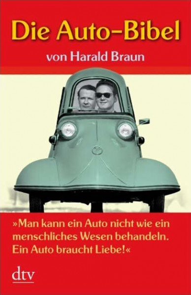 Die Auto-Bibel: "Man kann ein Auto nicht wie ein menschliches Wesen behandeln. Ein Auto braucht Liebe!"