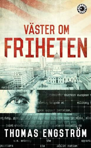 Väster om friheten (Ludwig Licht, Band 1)