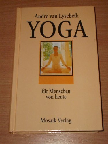 Yoga: Für die Menschen von heute