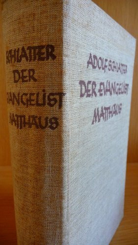 Der Evangelist Matthäus: Seine Sprache, sein Ziel, seine Selbständigkeit. Ein Kommentar zum ersten Evangelium