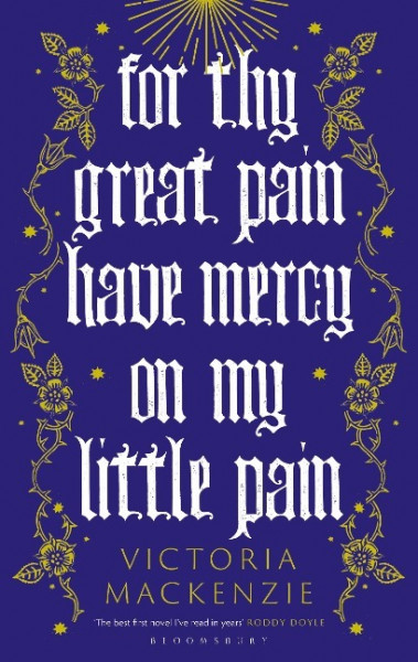 For Thy Great Pain Have Mercy On My Little Pain