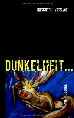 Dunkelheit...